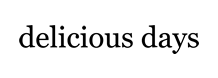 Delicious Days