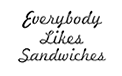 Everybody Likes Sandwiches
